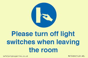 Please turn off light switches when leaving the room